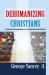 Dehumanizing Christians : Cultural Competition in a Multicultural World