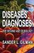 Diseases and Diagnoses : The Second Age of Biology