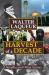 Harvest of a Decade : Disraelia and Other Essays