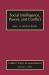 Social Intelligence, Power, and Conflict : Volume 17: Current Topics in Management