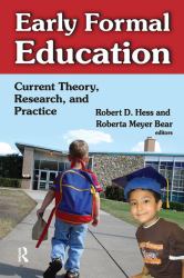 Early Formal Education : Current Theory, Research, and Practice