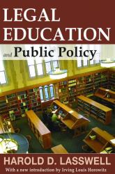 Legal Education and Public Policy