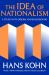 The Idea of Nationalism : A Study in Its Origins and Background