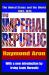 The Imperial Republic : The United States and the World 1945-1973