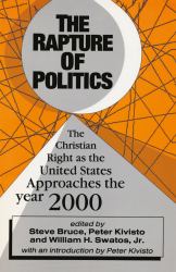 The Rapture of Politics