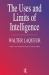 The Uses and Limits of Intelligence