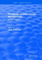Handbook of Data Center Management : Second Edition