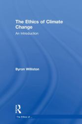 The Ethics of Climate Change : An Introduction