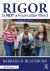 Rigor Is NOT a Four-Letter Word Rigor Is NOT a Four-Letter Word