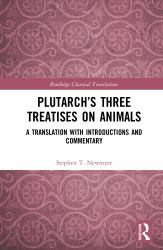 Plutarch�s Three Treatises on Animals