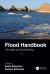 Flood Handbook : Principles and Applications