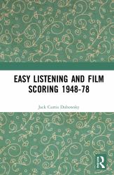 Easy Listening and Film Scoring : 1953-1978