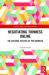 Negotiating Thinness Online : The Cultural Politics of Pro-Anorexia