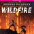 Wildfire: a Novel (Unabridged Edition)
