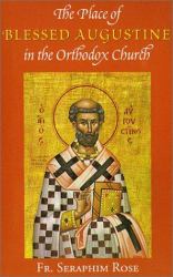 The Place of Blessed Augustine in the Orthodox Church