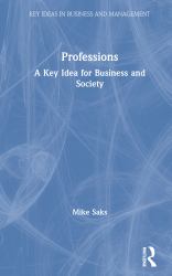 Profession : A Key Idea for Business and Society