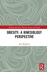 Obesity: a Kinesiology Perspective