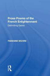 Prose Poems of the French Enlightenment : Delimiting Genre
