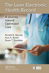 The Lean Electronic Health Record : A Journey Toward Optimized Care