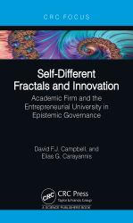 Self-Different Fractals and Innovation : Academic Firm and the Entrepreneurial University in Epistemic Governance