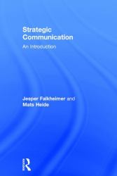 Strategic Communication : An Introduction