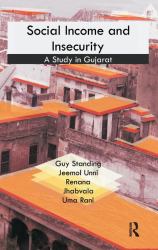 Social Income and Insecurity : A Study in Gujarat