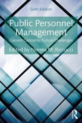 Public Personnel Management : Current Concerns, Future Challenges