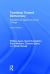 Teaching Toward Democracy 2e : Educators As Agents of Change