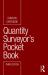 Quantity Surveyor's Pocket Book Quantity Surveyor's Pocket Book