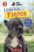 Little but Fierce (the Dodo: Scholastic Reader, Level 2) (Library Edition)