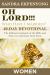 Oh Lord Who Have I Married (WOMEN DEVOTIONAL) : The Different Husbands of the Bible and What We Could Learn from Them