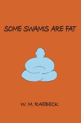 Some Swamis Are Fat