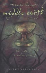 Travels Through Middle Earth : The Path of a Saxon Pagan