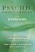 Psychic Empowerment for Everyone : You Have the Power, Learn How to Use It
