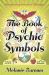 The Book of Psychic Symbols : Interpreting Intuitive Messages