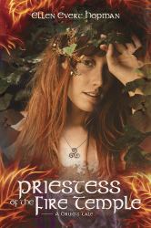 Priestess of the Fire Temple : A Druid's Tale