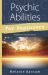 Psychic Abilities for Beginners : Awaken Your Intuitive Senses