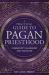 A Practical Guide to Pagan Priesthood : Community Leadership and Vocation