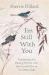 I'm Still with You : Communicate, Heal and Evolve with Your Loved One on the Other Side
