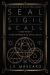 Seal, Sigil and Call : A New Approach to Ritual Magic