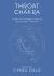 Throat Chakra : Your Fifth Energy Center Simplified and Applied