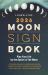 Llewellyn's 2026 Moon Sign Book : Plan Your Life by the Cycles of the Moon
