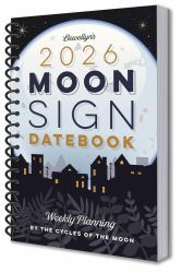 Llewellyn's 2026 Moon Sign Datebook : Weekly Planning by the Cycles of the Moon