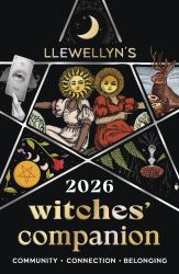 Llewellyn's 2026 Witches' Companion : Community Connection Belonging