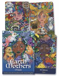 Earth Mothers Oracle : Guidance from the Guardians of the Animal Kingdom