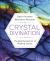 Crystals Divination : The Multifaceted Art of Reading Stones