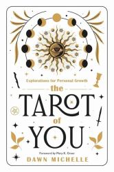 The Tarot of You : Explorations for Personal Growth