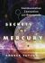Secrets of Mercury : Communication, Connection, and Retrograde