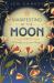 Manifesting by the Moon : A Guide to Lunar Magic