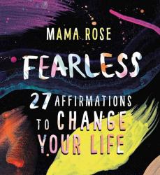 Fearless : 27 Affirmations to Change Your Life